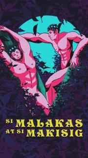 Pride@Tech: SI MALAKAS AT SI MAKISIG: RETOLD WITH PRIDE